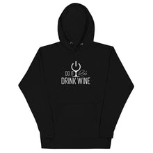 Load image into Gallery viewer, "Do It Rich, Drink Wine" Unisex Hoodie
