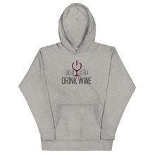 Load image into Gallery viewer, "Do It Rich, Drink Wine" Unisex Hoodie