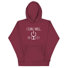 Load image into Gallery viewer, "I Can, I Will, Do It Rich" Unisex Hoodie