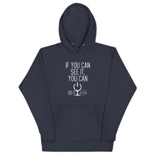 Load image into Gallery viewer, "If You Can See it, You can Do It Rich" Unisex Hoodie