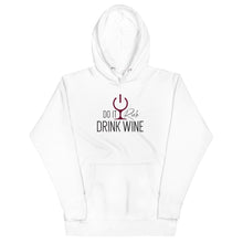 Load image into Gallery viewer, "Do It Rich, Drink Wine" Unisex Hoodie