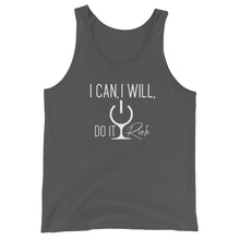 Load image into Gallery viewer, "I Can, I Will, Do It Rich" Unisex Tank Top