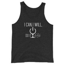 Load image into Gallery viewer, "I Can, I Will, Do It Rich" Unisex Tank Top