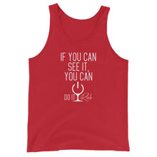 Load image into Gallery viewer, "If You Can See it, You can Do It Rich" Unisex Tank Top