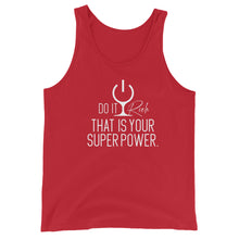 Load image into Gallery viewer, "Do It Rich. That is Your Superpower" Unisex Tank Top