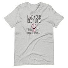 Load image into Gallery viewer, "Live Your Best Life" Short-Sleeve Unisex T-Shirt