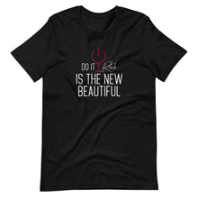 Load image into Gallery viewer, "Do it Rich is The New Beautiful" Short-Sleeve Unisex T-Shirt