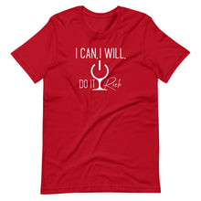 Load image into Gallery viewer, "I Can, I will, Do It Rich" Short-Sleeve Unisex T-Shirt