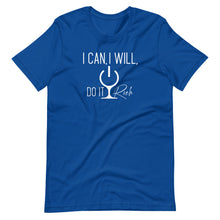 Load image into Gallery viewer, "I Can, I will, Do It Rich" Short-Sleeve Unisex T-Shirt
