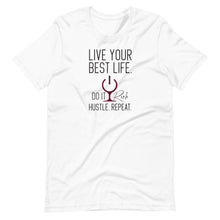 Load image into Gallery viewer, "Live Your Best Life" Short-Sleeve Unisex T-Shirt