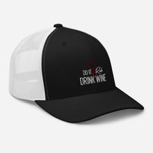 Load image into Gallery viewer, &quot;Do it Rich, Drink Wine&quot; Trucker Cap
