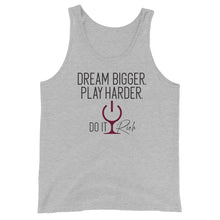 Load image into Gallery viewer, &quot;Dream Bigger. Play Harder. Do It Rich&quot; Unisex Tank Top
