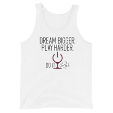 Load image into Gallery viewer, &quot;Dream Bigger. Play Harder. Do It Rich&quot; Unisex Tank Top
