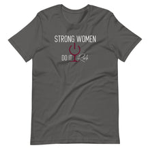 Load image into Gallery viewer, &quot;Strong Women&quot; Short-Sleeve Unisex T-Shirt
