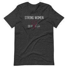 Load image into Gallery viewer, &quot;Strong Women&quot; Short-Sleeve Unisex T-Shirt
